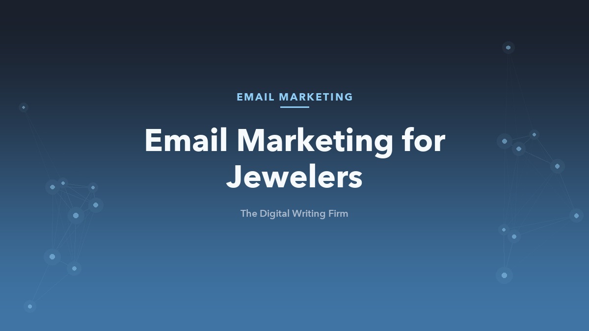Email marketing for jewelers guide