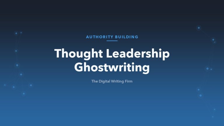 Thought leadership ghostwriting for executives