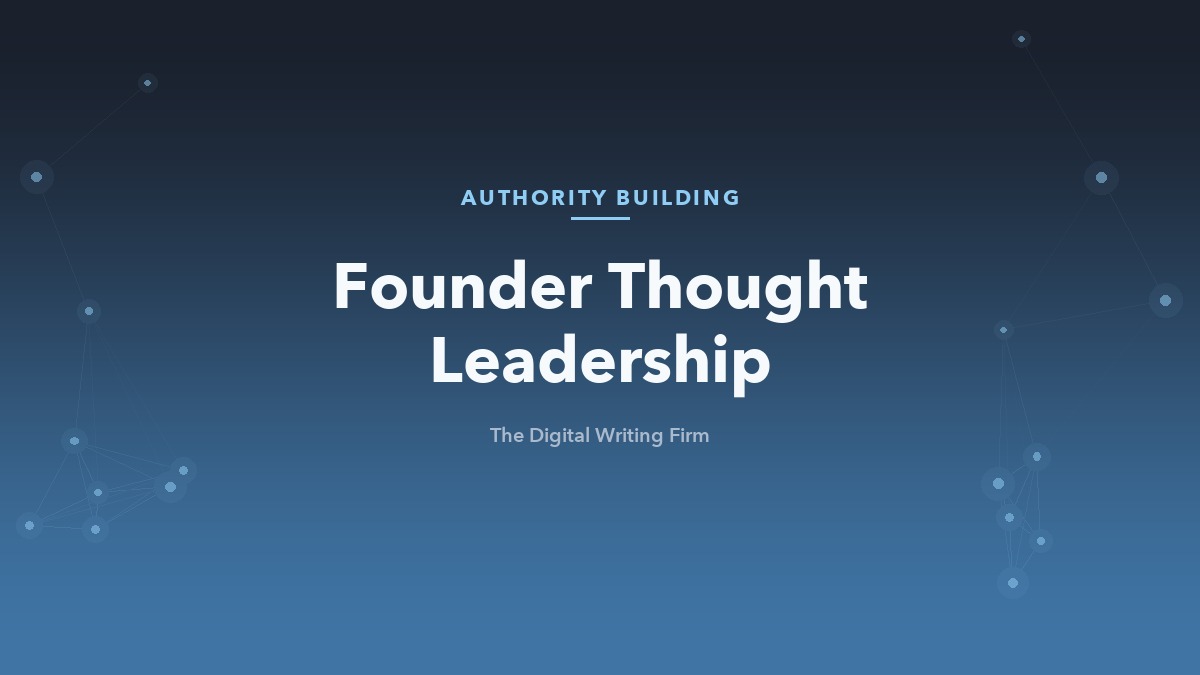 Founder thought leadership — building a public point of view