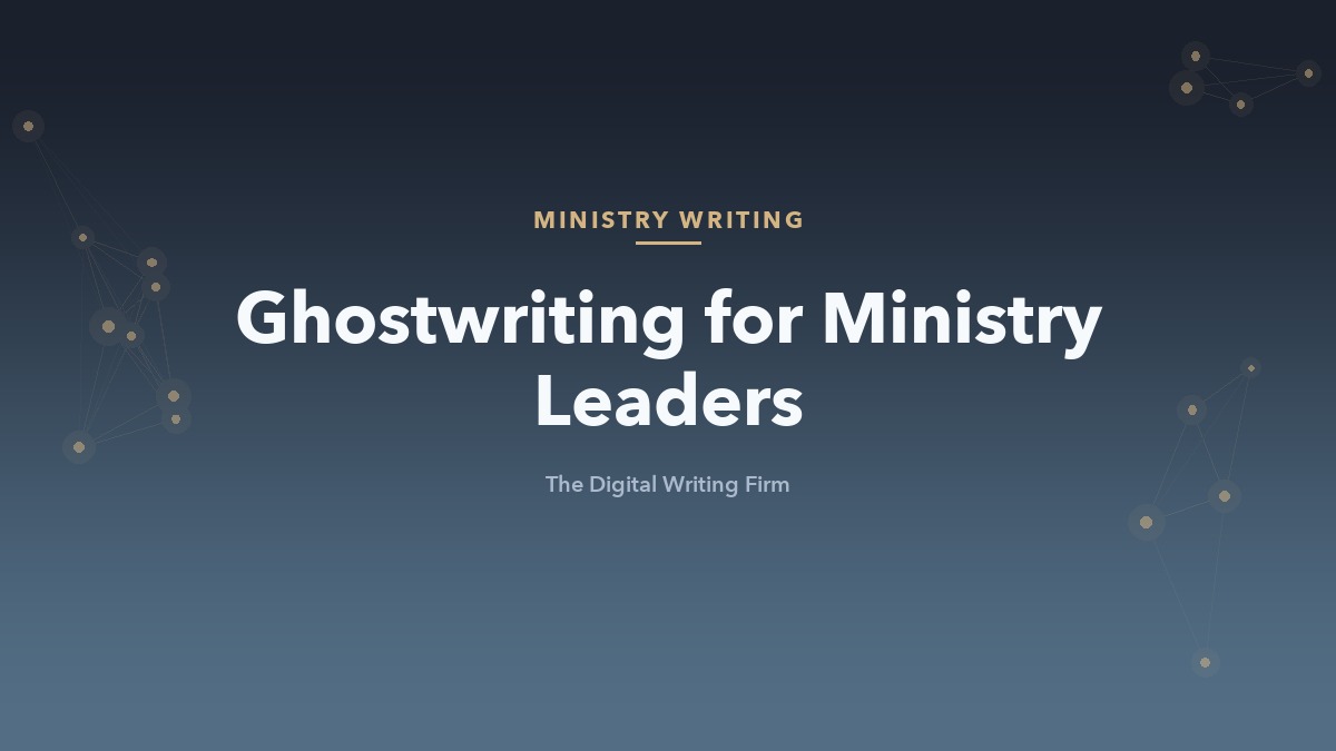 Ghostwriting for Christian nonprofit and ministry leaders
