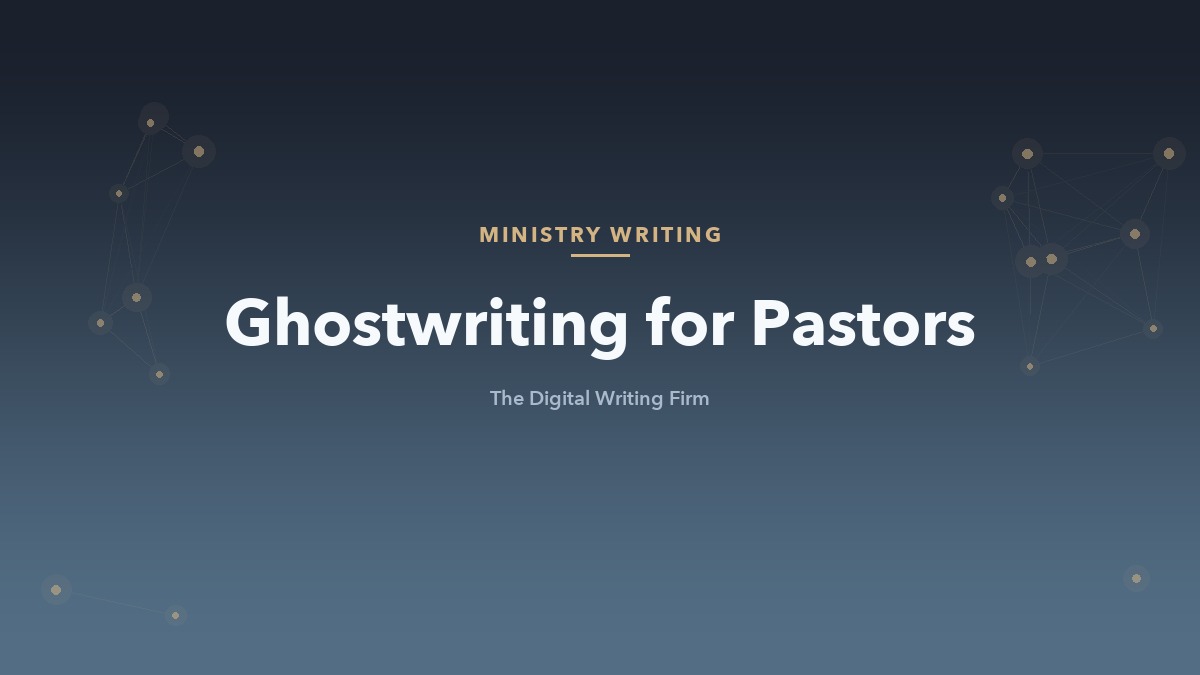 Ghostwriting for pastors and ministry leaders
