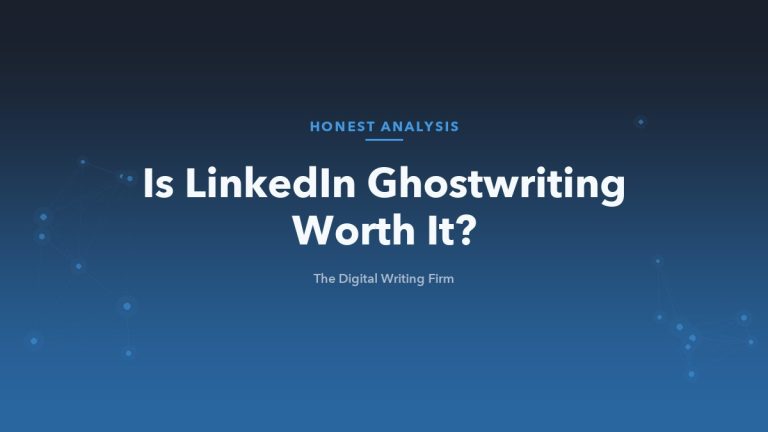 Is LinkedIn ghostwriting worth it — an honest ROI analysis