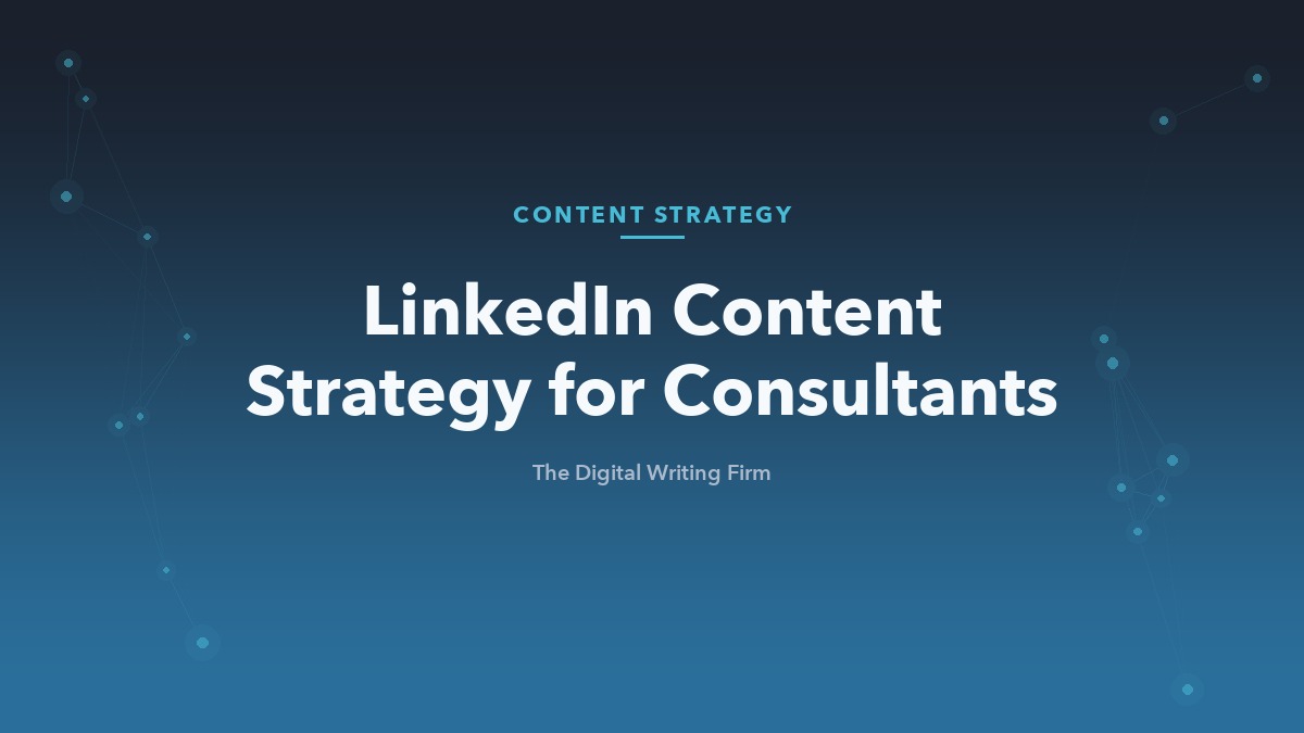 LinkedIn content strategy for consultants