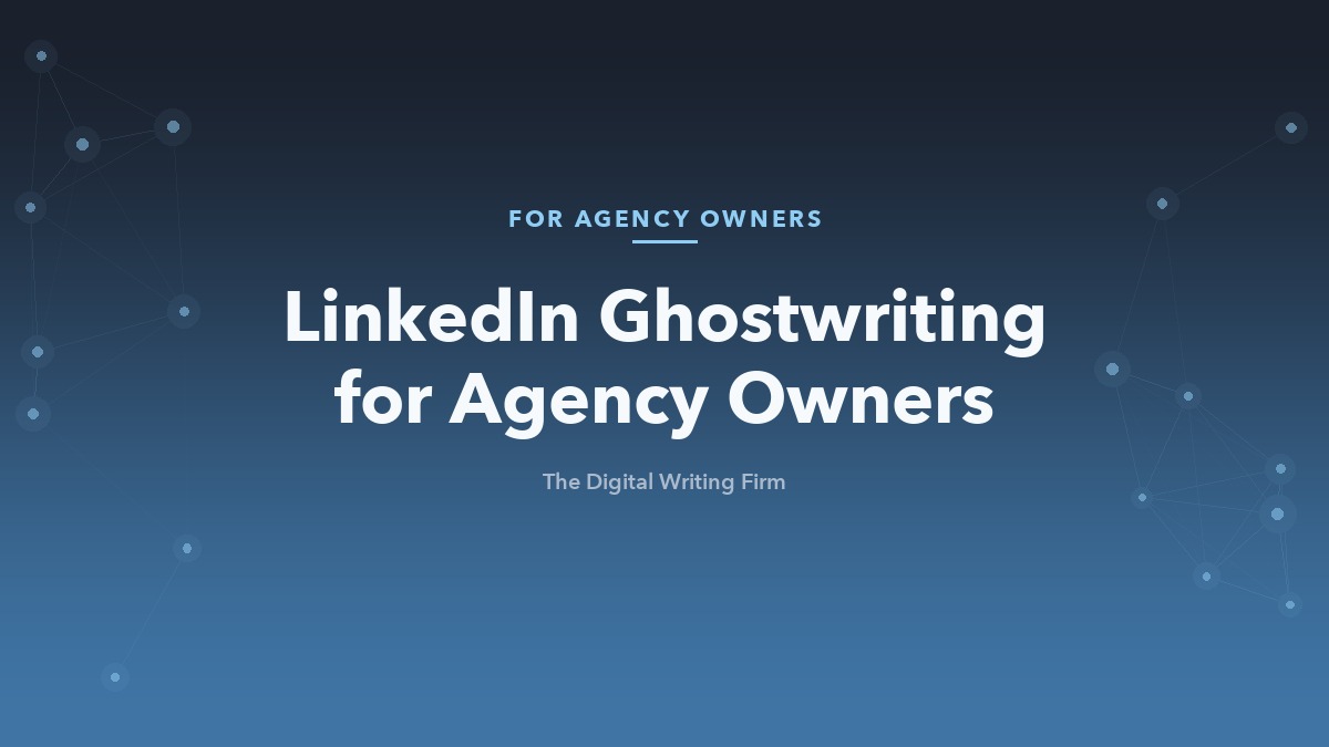 LinkedIn ghostwriting for agency owners