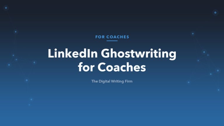 LinkedIn ghostwriting for executive, business, and leadership coaches