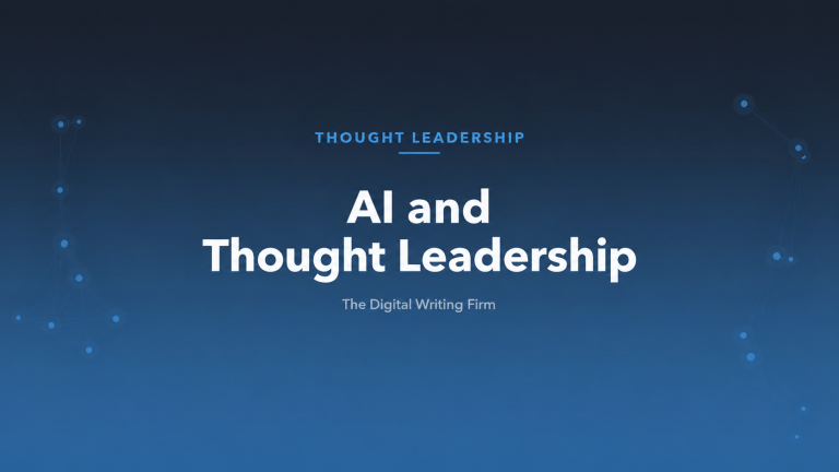 AI and Thought Leadership — The Digital Writing Firm